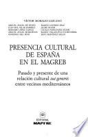 Presencia cultural de España en el Magreb