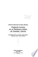 Presencia humana en el pleistoceno inferior de Granada y Murcia