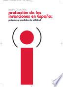 Presente y Futuro de la protección de las invenciones en España