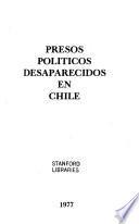 Presos políticos desaparecidos en Chile