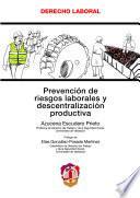 Prevención de riesgos laborales y descentralización productiva