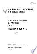 Primer acta de concertacion del plan trienal con la Provincia de Buenos Aires [y otro provincias]: Provincia de Santa Fe