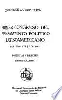 Primer Congreso del Pensamiento Político Latinoamericano: Ponencias y debates (9 v.)