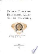 Primer Congreso Eucarístico Nacional de Colombia