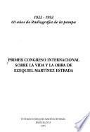 Primer Congreso Internacional sobre la Vida y la Obra de Ezequiel Martínez Estrada