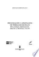Privatización y apropiación de tierras municipales en la Baja Andalucia