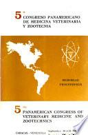Proceedings of the 5th Panamerican Congress of Veterinary Medicine and Zootechnic