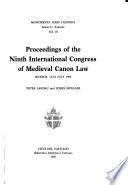 Proceedings of the Ninth International Congress of Medieval Canon Law, Munich, 13-18 July 1992