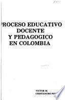 Proceso educativo docente y pedagógico en Colombia