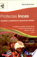 Profecias Incas/ Incas Prophecy
