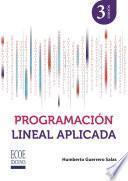 Programación lineal aplicada - 3da edición