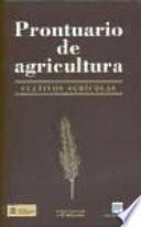 Prontuario de agricultura. Cultivos agrícolas.