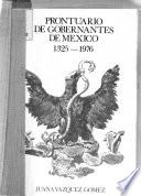 Prontuario de gobernantes de México, 1325-1976