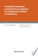 Propiedad intelectual y protección de sistemas de inteligencia artificial y metaversos