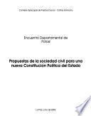 Propuestas de la sociedad civil para una nueva constitución política del estado: Encuentro departamental de Potosí