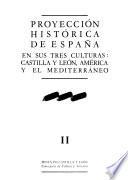 Proyección histórica de España: Lengua y literatura espñola e hispanoamericana