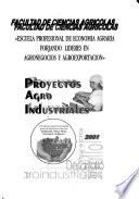 Proyectos agro industriales, 2001