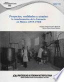 Proyectos, realidades y utopías: la transformación de la Farmacia en México (1919-1940)