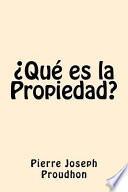 Que Es la Propiedad (Spanish Edition)