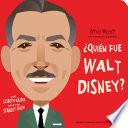 ¿Quién fue Walt Disney?: ¿Quién fue? Un libro de cartón