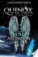 Quinox, el ángel oscuro 5: Ascensión