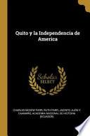 Quito Y La Independencia de America