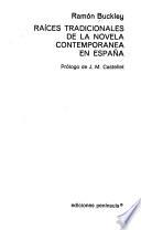 Raíces tradicionales de la novela contemporanea en España