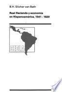 Real hacienda y economía en Hispanoamérica, 1541-1820