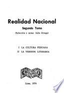 Realidad nacional: 1. La cultura peruana. 2. La versión literaria