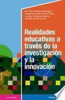 Realidades educativas a través de la investigación y la innovación