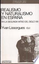 Realismo y naturalismo en España en la segunda mitad del siglo XIX