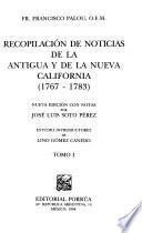 Recopilación de Noticias de la Antigua y de la Nueva California (1767-1783)