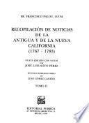 Recopilación de Noticias de la Antigua y de la Nueva California (1767-1783)