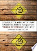 Recopilatorio de artículos sobre historia de Motril en el periódico “MOTRIL INFORMACIÓN (2004-2006)