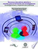Recursos educativos abiertos y móviles para la formación de investigadores: Investigaciones y experiencias prácticas