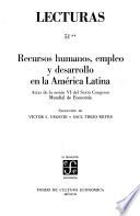 Recursos humanos, empleo y desarrollo en la América latina
