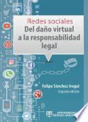 Redes sociales: del daño virtual a la responsabilidad legal