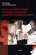 Redes socioinstitucionales, estrategias de innovación y desarrollo territorial en España