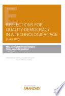 Reflections for quality democracy in a technological era