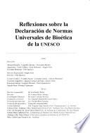 Reflexiones sobre la Declaracion de Normas Universales de Bioetica de la UNESCO.