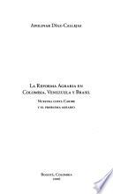 Reforma Agraria en Colombia, Venezuela Y Brasil