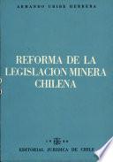 Reforma de la legislación minera chilena