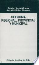 Reforma regional, provincial y municipal
