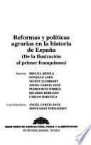 Reformas y políticas agrarias en la historia de España