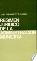 Régimen jurídico de la administración municipal