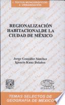Regionalizacion Habitacional de la Ciudad de Mexico