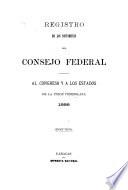 Registro de los dictamenes del Consejo federal al Congreso y a los estados de la unión Venezolana