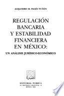 Regulación bancaria y estabilidad financiera en México