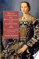 Reinas y princesas del Renacimiento a la Ilustración