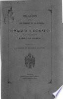 Relación de todo lo que sucedió en la jornada de Omagua y Dorado hecha por el gobernado Pedro de Orsúa